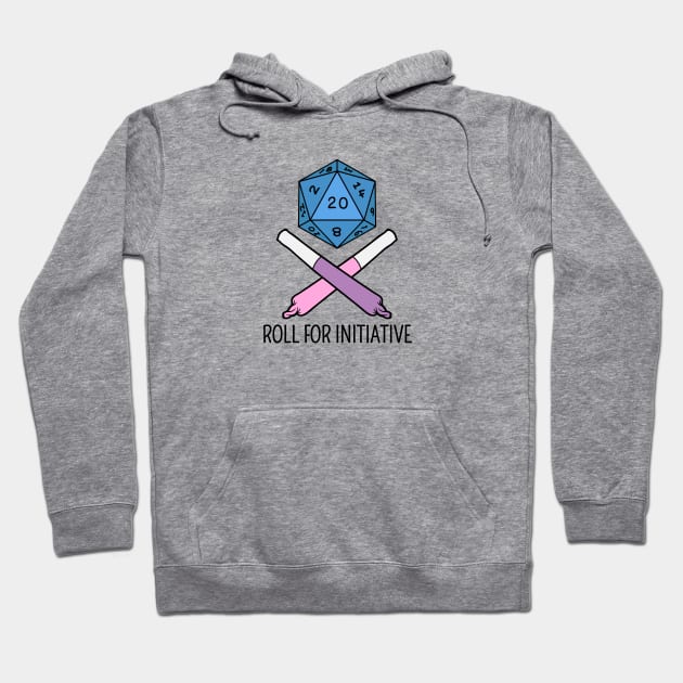 Roll For Initiative Hoodie by Highly Cute